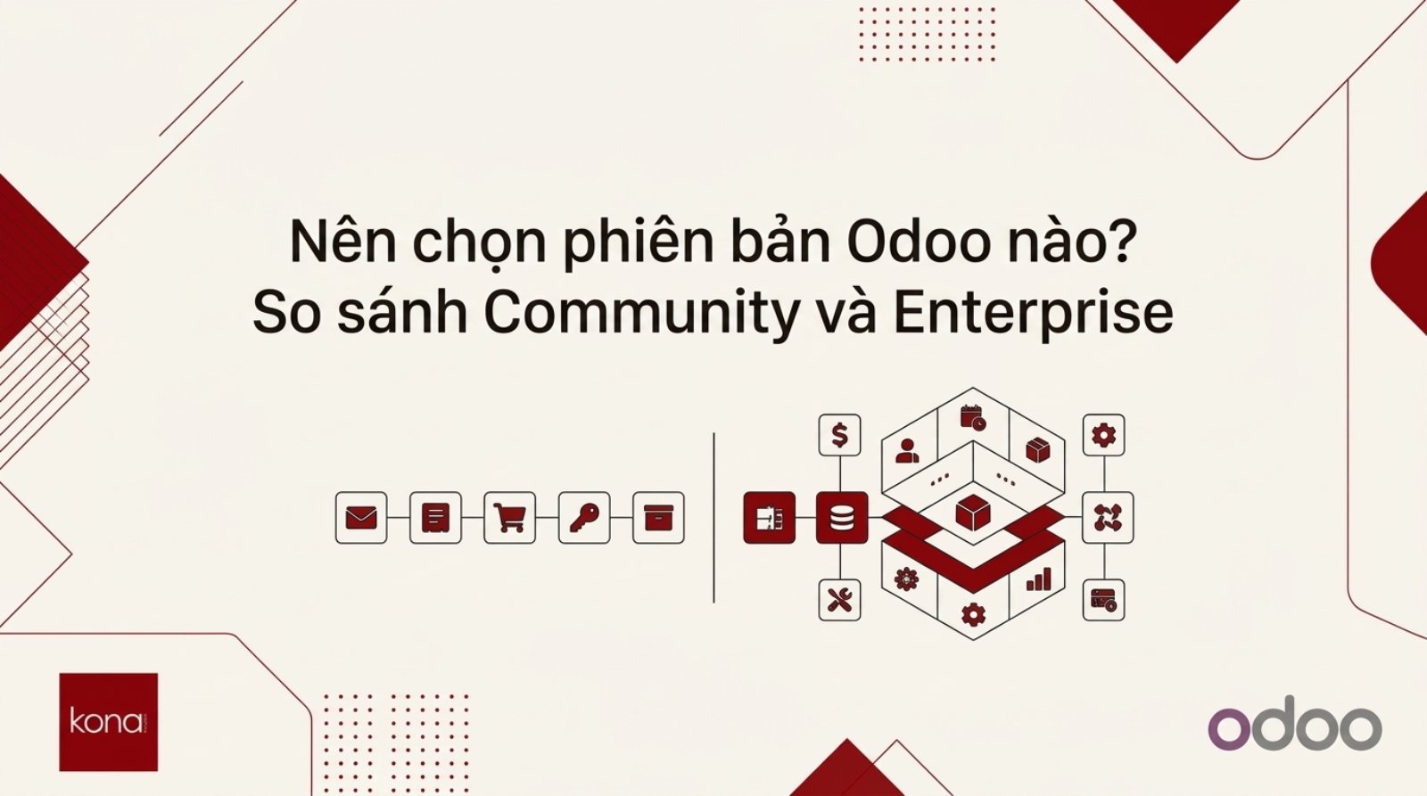 Nên chọn phiên bản Odoo nào? So sánh Community và Enterprise