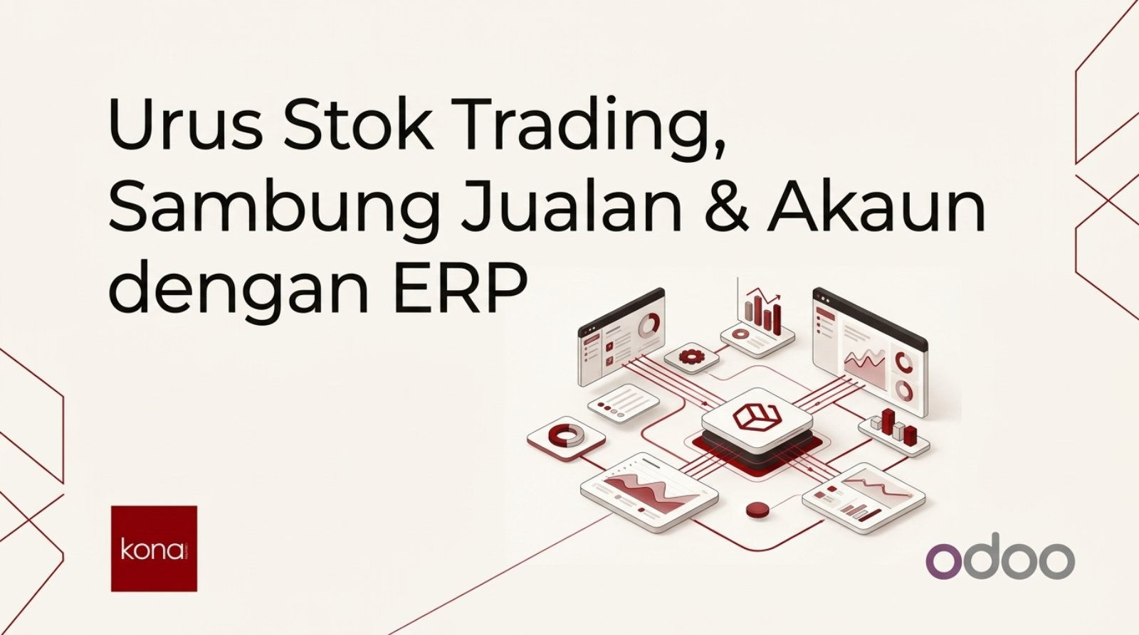 Urus Stok Trading, Sambung Jualan & Akaun dengan ERP